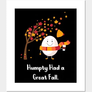 Humpty Had A Great Fall Funny Autumn Gift Posters and Art